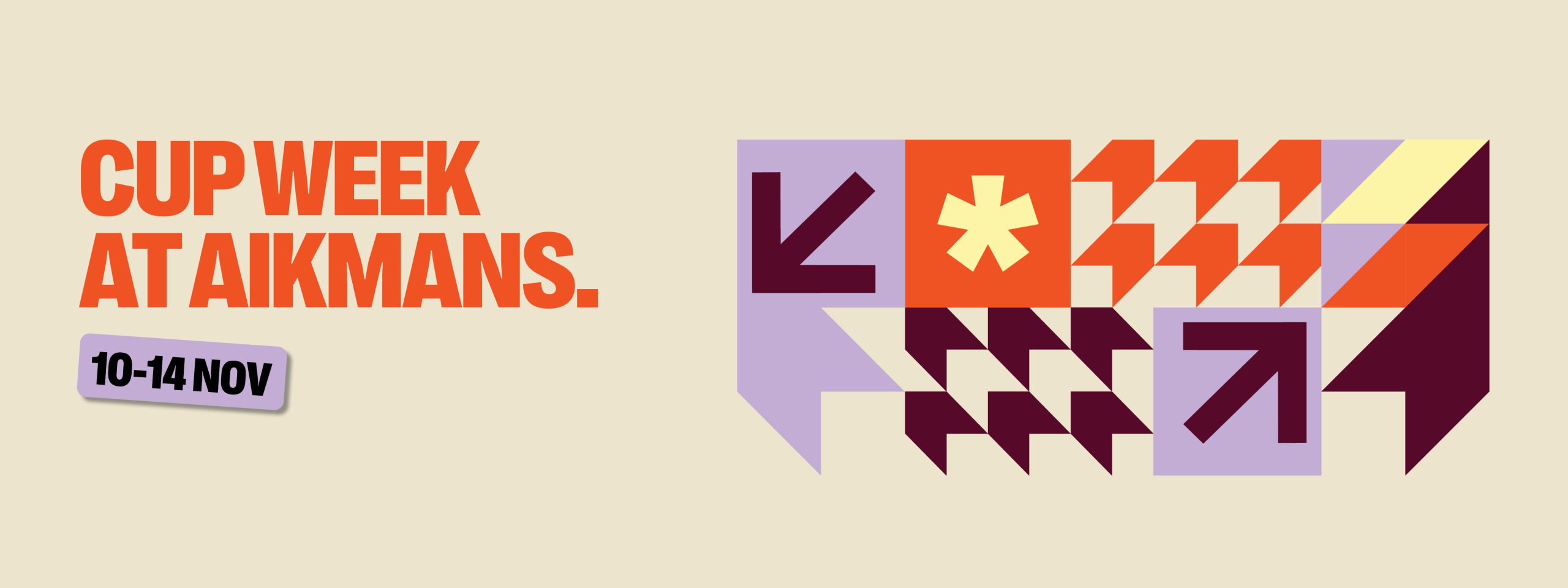 Cup Week at Aikmans, 10–14 November